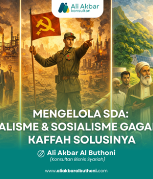 MENGELOLA SDA: KAPITALISME & SOSIALISME GAGAL, ISLAM KAFFAH SOLUSINYA
